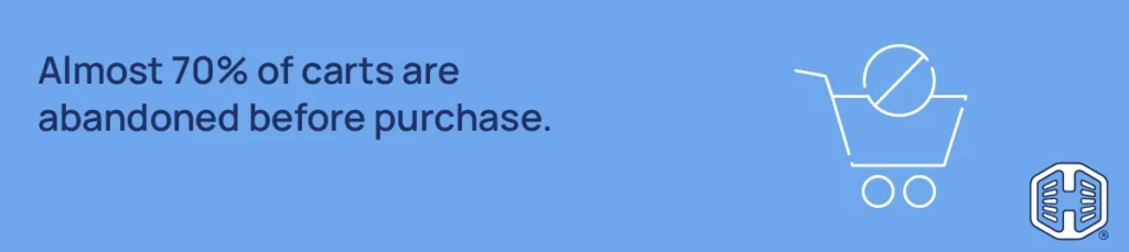 Strip Banner Text - Almost 70% of carts are abandoned before purchase