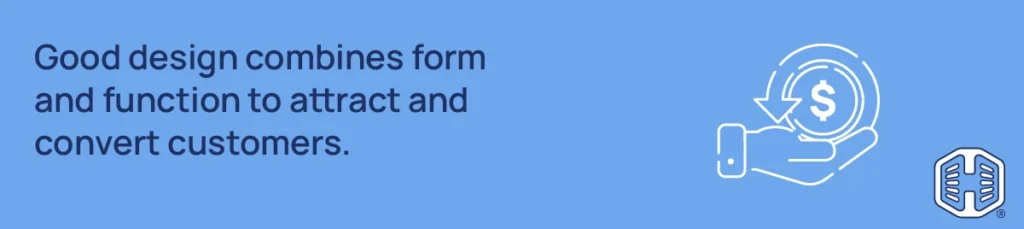 Strip Banner Text - Good design combines form and function to attract and convert customers