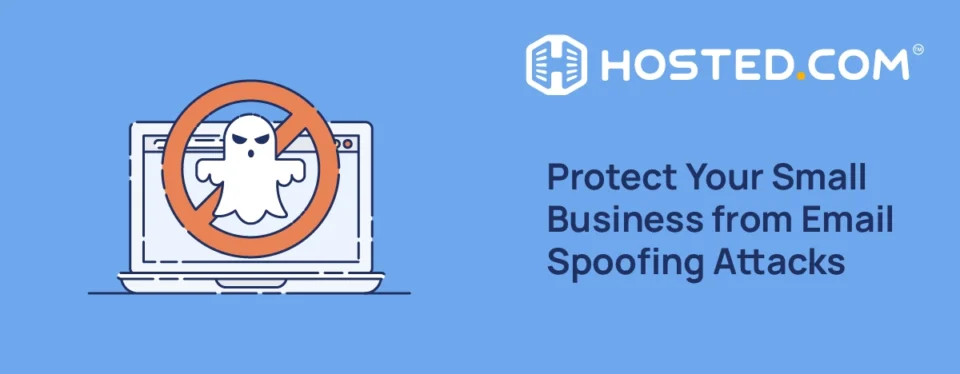 Header Text - Protect Your Small Business from Email Spoofing Attacks
