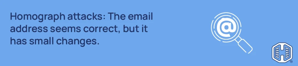 Strip Banner Text - Homograph attacks: The email address seems correct, but it has small changes.