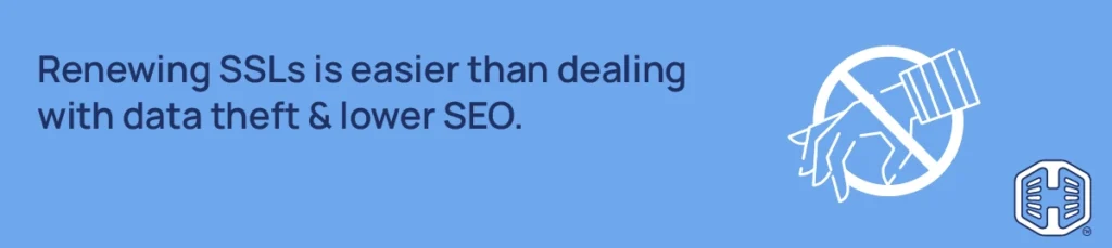 Strip Banner Text -Renewing SSLs is easier than dealing with data theft & lower SEO.