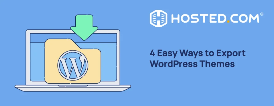 Header Text - 4 Easy Ways to Export WordPress Themes