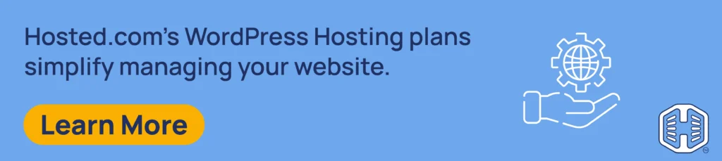 Strip Banner Text - Hosted®'s WordPress Hosting plans simplify managing your website. [Learn How]