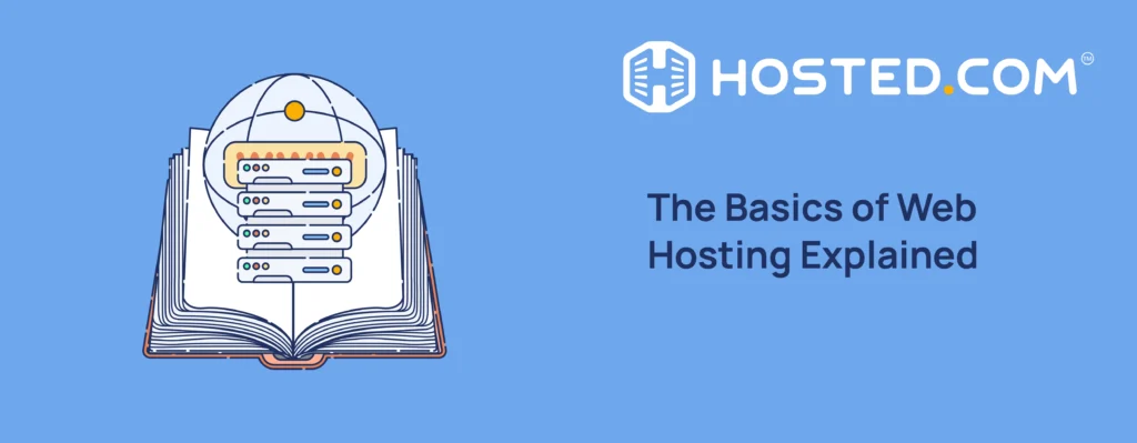 Header Text - How Does Web Hosting Work - The Basics Explained