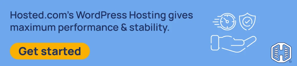 Strip Banner Text - Hosted.com®'s WordPress Hosting gives maximum performance & stability. [Get started]