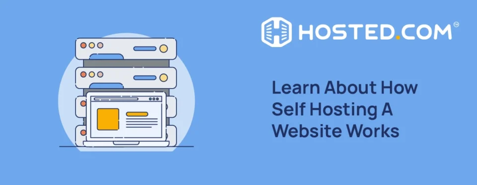Header Text - Learn About How Self Hosting a Website Works