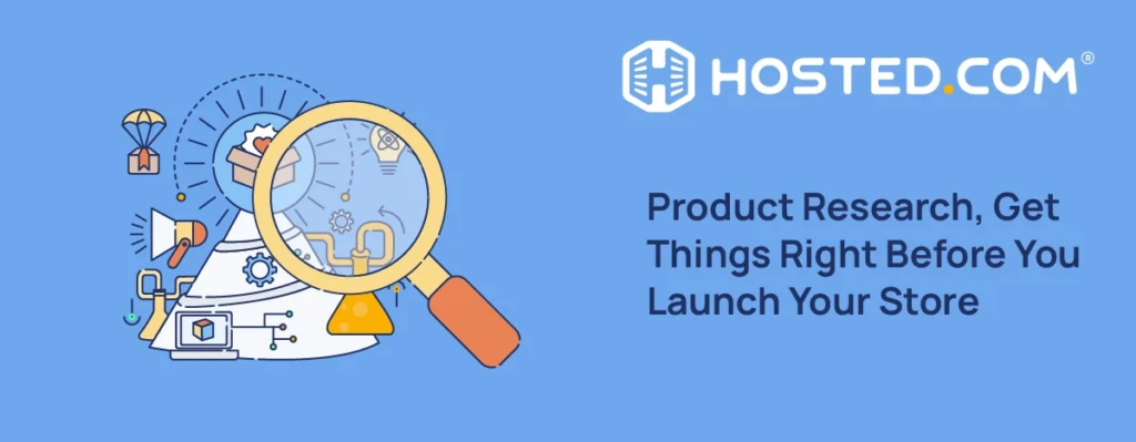 Header Text - Product Research, Get Things Right Before You Launch Your Store