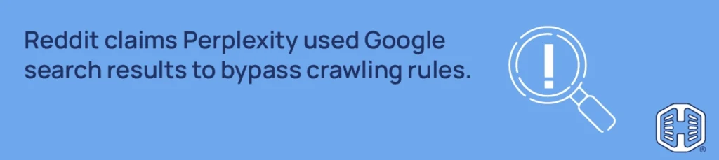 Strip Banner Text - Reddit claims Perplexity used Google search results to bypass crawling rules