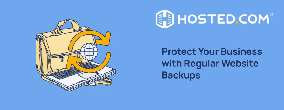 Header Text - Protect Your Business with Regular Website Backups