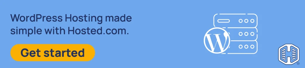 Strip Banner Text - WordPress Hosting made simple with Hosted®. [Get started]