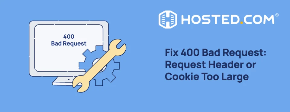 Header Text - Fix 400 Bad Request: Request Header or Cookie Too Large