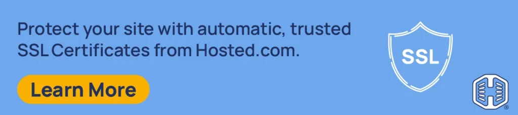 Strip Banner Text - Protect your site with automatic, trusted SSL Certificates from Hosted.com. [Learn More]