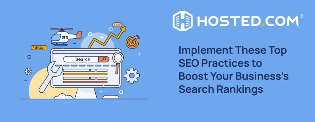 Header Text - Implement These Top SEO Practices to Boost Your Business’s Search Rankings