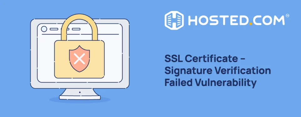 Header Text - SSL Certificate – Signature Verification Failed Vulnerability