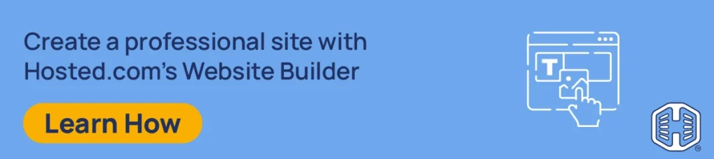 Strip Banner Text - Create a professional site with Hosted.com®’s Website Builder [Learn How]