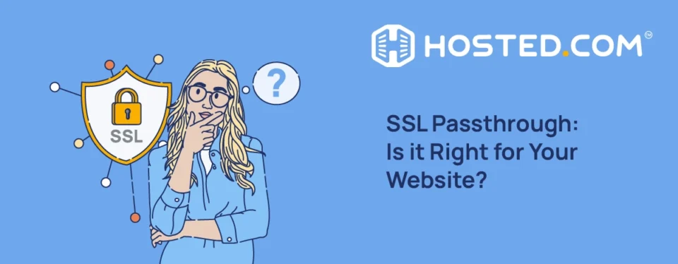 Header Text - SSL Passthrough: Is it Right for Your Website?