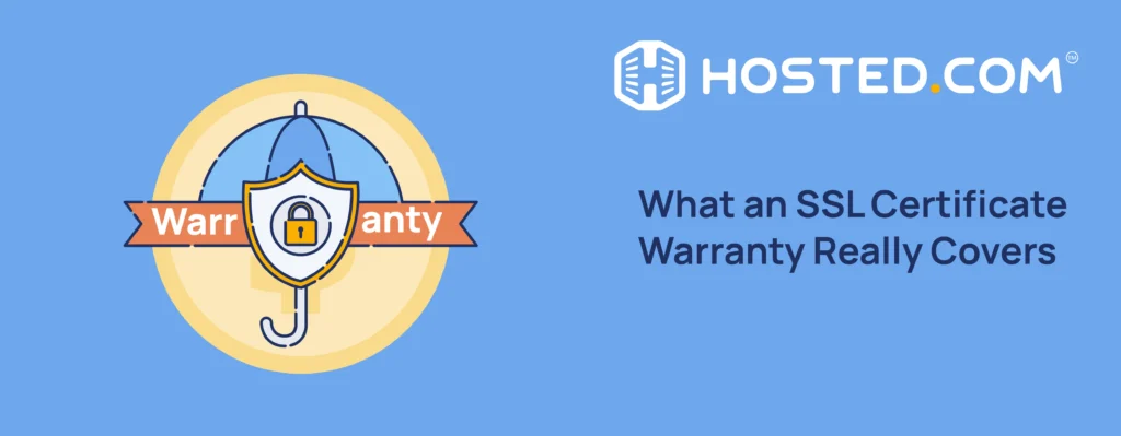 Header Text - What an SSL Warranty Really Covers