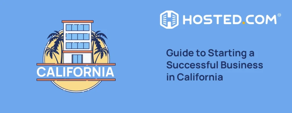 Header Text - Guide to Starting a Successful Business in California
