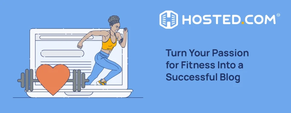 Header Text - Turn Your Passion for Fitness Into a Successful Blog