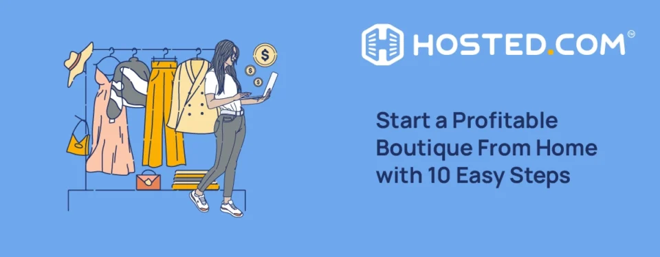 Header Text - Start a Profitable Boutique From Home with 10 Easy Steps