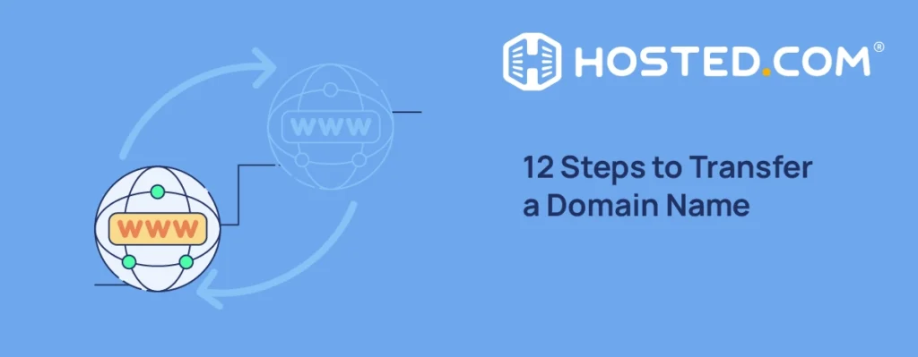 Header Text - 12 Steps to Transfer a Domain Name