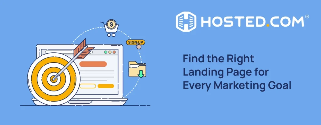 Header Text - Find the Right Types of Landing Page for Every Marketing Goal