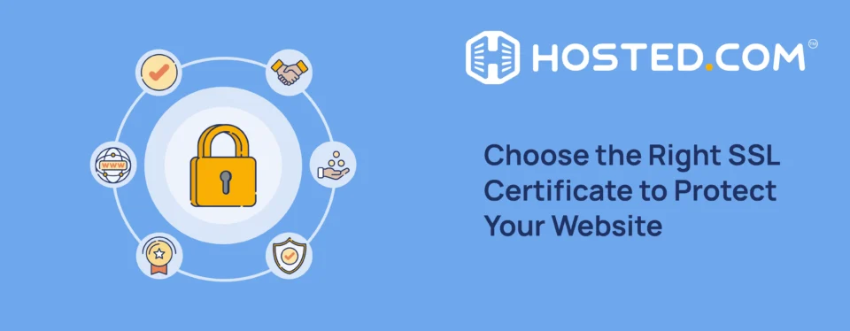 Header Text - Choose the Right SSL Certificate to Protect Your Website