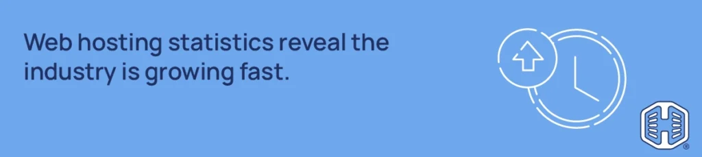 Strip Banner Text - Web hosting statistics reveal the industry is growing fast