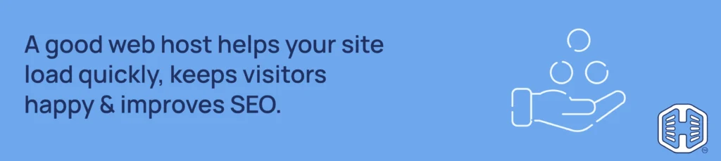 Strip Banner Text - A good web host helps your site load quickly, keeps visitors happy & improves SEO.