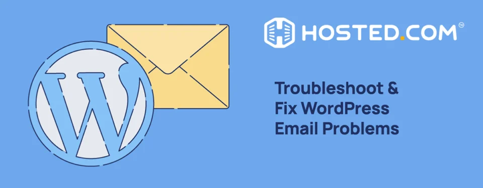Header Text - Troubleshoot & Fix WordPress Email Problems