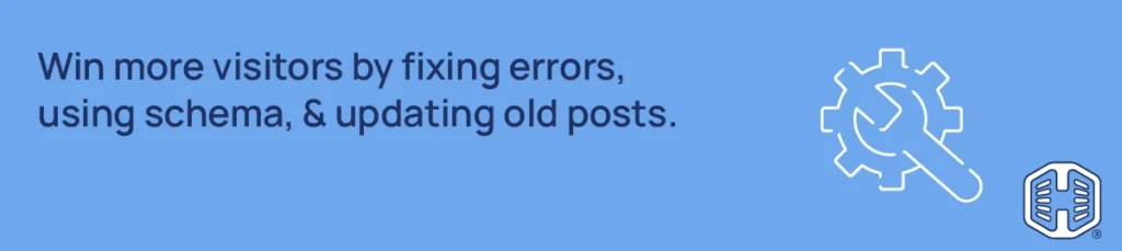 Strip Banner Text - Win more visitors by fixing errors, using schema, & updating old posts