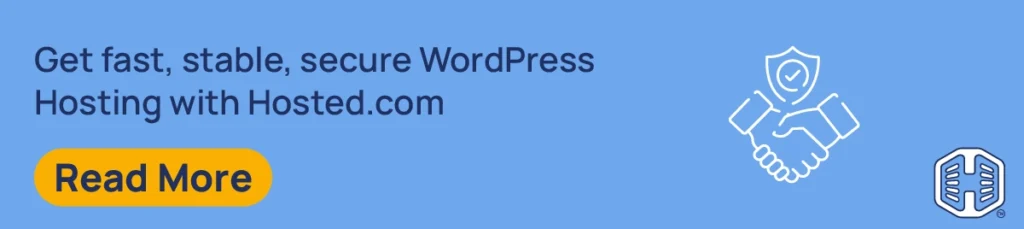 Strip Banner Text - Get fast, stable, secure WordPress Hosting with Hosted.com® [Read More]