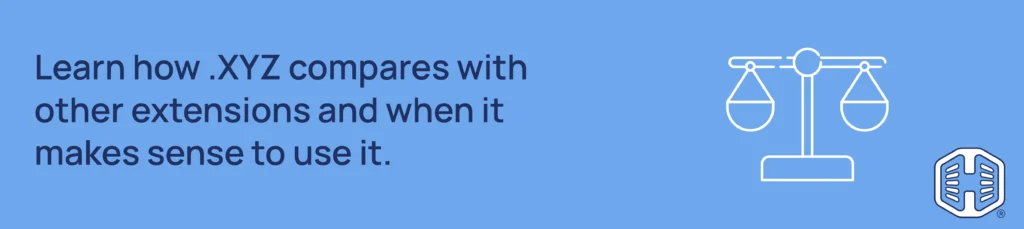 Strip Banner Text - Learn how .XYZ compares with other extensions and when it makes sense to use it