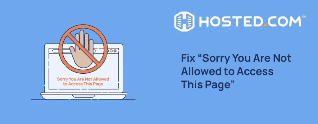 Header Text - Fix: Sorry You Are Not Allowed to Access This Page